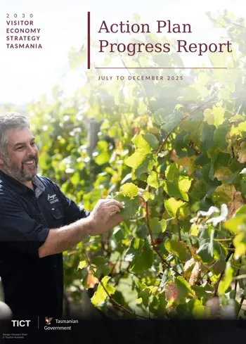 Cover of the 2030 Visitor Economy Strategy Tasmania Action Plan Progress Report, July to December 2025